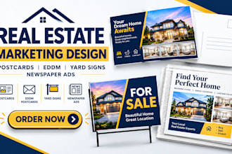 design real estate postcard, eddm postcard, yard sign design and newspaper ads