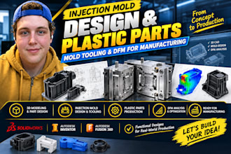 design injection mold, plastic parts, mold tooling and dfm for manufacturing