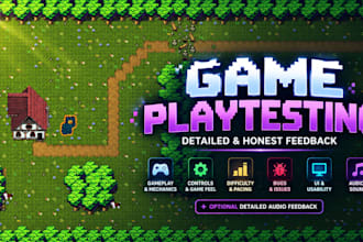 playtest your game and provide detailed player feedback