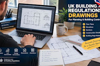 create UK building regulations drawings for planning and building control