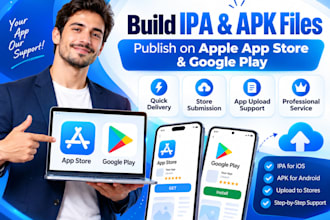 publish android and ios apps to play consol and app store