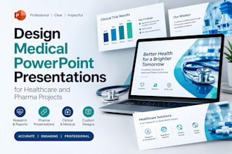 design medical powerpoint presentations for healthcare and pharma projects