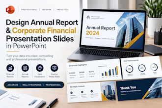 design annual report and corporate financial presentation slides in powerpoint