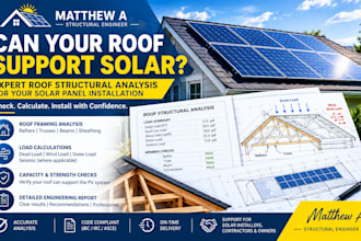 analyze your roof structure for solar panel loads, wind and snow