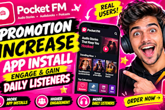 do pocket fm promotion increase app install engage gain daily listeners