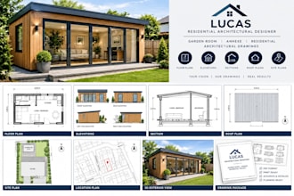 prepare garden room, annexe and residential architectural drawings