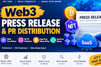 web3 press release, nft PR distribution, crypto pr writing, saas press release