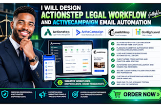 design actionstep legal workflow and activecampaign email automation gohighlevel