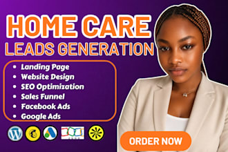generate home care leads, elderly care leads and healthcare leads