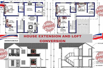 prepare uk building regulation drawing for house extension and loft conversion