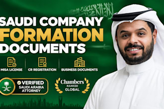 prepare saudi company formation, misa license and cr registration documents