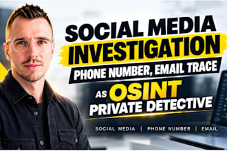 social media investigation as osint pi phone number email trace background check