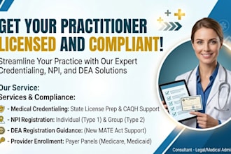 assist with medical credentialing, npi, and dea registration