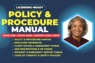 state policy and procedure, client intake form, employee handbook, care plan sop