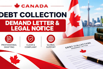 draft a canada debt collection demand letter and legal notice
