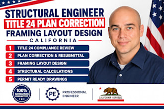 structural engineer title 24 plan correction framing layout design california