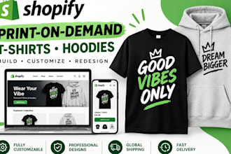 design a shopify print on demand store for t shirts and hoodies