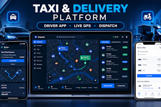 develop a taxi and delivery platform with driver app and live gps tracking