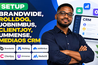 setup brandwide, rolldog, jobnimbus, clientjoy, ummense, mediaos CRM