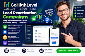 create gohighlevel lead reactivation campaigns CRM nurture email SMS workflows