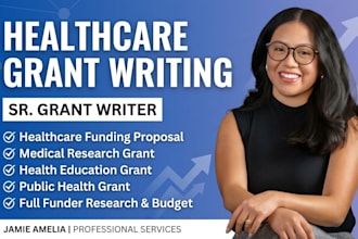 write a healthcare grant proposal and healthcare funding proposal