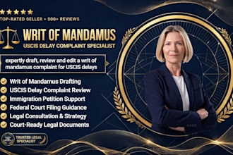 draft and review writ of mandamus immigration lawyer