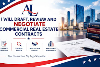 draft, review and negotiate commercial real estate contracts