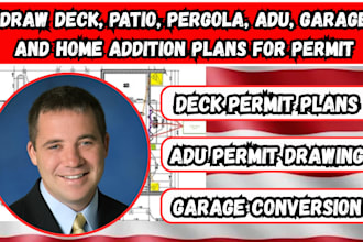 draw california permit plan for adu, jadu, deck, patio, additions and remodeling
