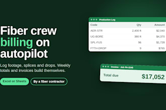 build excel production trackers and invoices for fiber and telecom crews