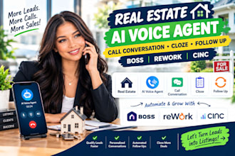 real estate ai voice agent call conversation cloze follow up boss, rework cinc