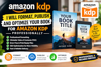 format, publish and optimize your book for amazon KDP professionally