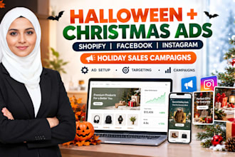 setup halloween and christmas shopify facebook ads campaigns for holiday sales