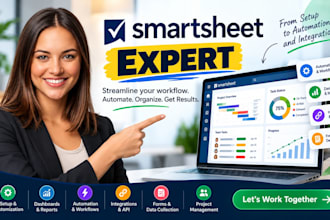 smartsheet expert in smartsheet setup, automation, dashboard, integration