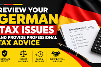 review your german tax issues and provide professional tax advice
