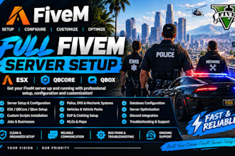 create, setup, configure and customize your fivem server