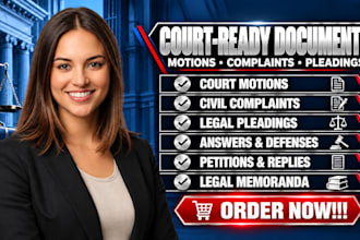 prepare court ready legal documents, motions, complaints, and pleadings
