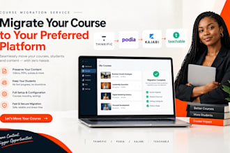 migrate course thinkific migrate podia migrate kajabi migrate teachable course
