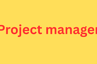 be your project manager