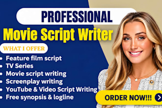 write your movie script, TV series, film story as a professional screen writer