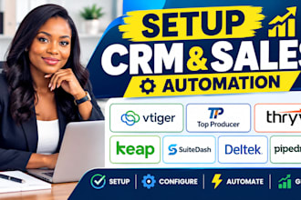 setup vtiger top producer thryv keap suitedash sales deltek  pipeline automation