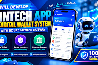 build custom fintech software, digital wallets, payment platforms, banking apps