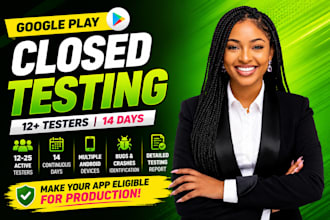 provide 12 testers for 14 days closed testing google play console app testing