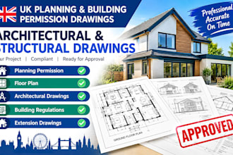 draw UK planning permission, building regulation and structural drawings