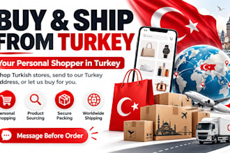buy and ship products from turkey as your personal shopper