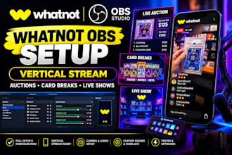set up whatnot obs vertical stream for auctions, card breaks and live shows