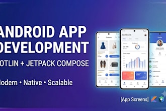 develop a native android app using kotlin and jetpack compose