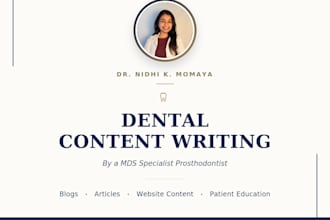 be your professional dental content writer