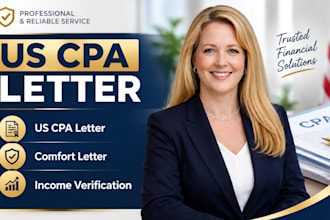 provide a US CPA letter, comfort letter and income verification