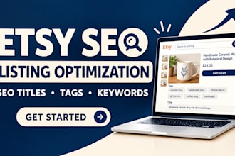 do etsy SEO and optimize product listings, titles, tags and descriptions