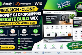 redesign clone shopify cj dropshipping website build wix shopify ecommerce seo
